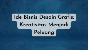 bisnis desain grafis